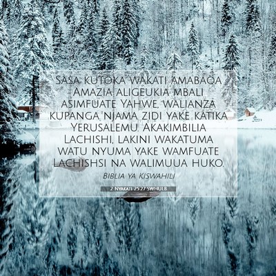 Picture 07 - 2 Nyakati 25:27 SWHULB - Sasa kutoka wakati amabaoa Amazia aligeukia mbali - Bible Verse Picture