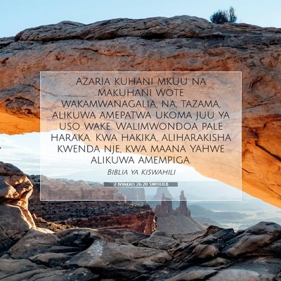 Picture 07 - 2 Nyakati 26:20 SWHULB - Azaria kuhani mkuu na makuhani wote - Bible Verse Picture