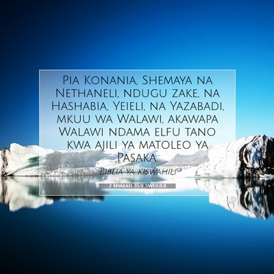 Picture 07 - 2 Nyakati 35:9 SWHULB - Pia Konania, Shemaya na Nethaneli, ndugu zake, na - Bible Verse Picture