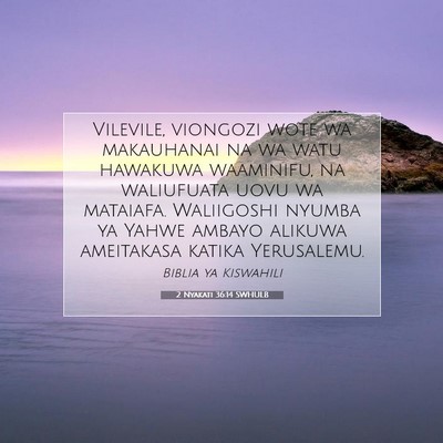 Picture 07 - 2 Nyakati 36:14 SWHULB - Vilevile, viongozi wote wa makauhanai na wa watu - Bible Verse Picture