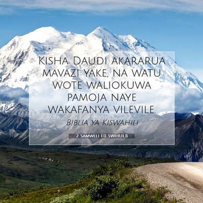 Picture 07 - 2 Samweli 1:11 SWHULB - Kisha Daudi akararua mavazi yake, na watu wote - Bible Verse Picture