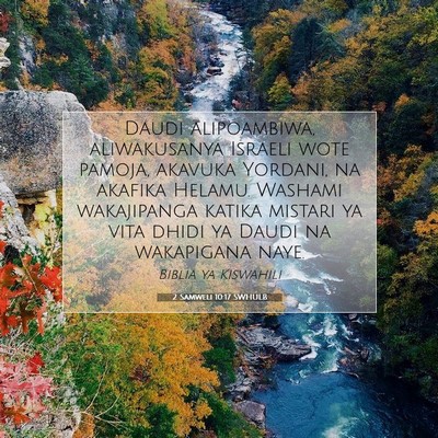 Picture 07 - 2 Samweli 10:17 SWHULB - Daudi alipoambiwa, aliwakusanya Israeli wote - Bible Verse Picture