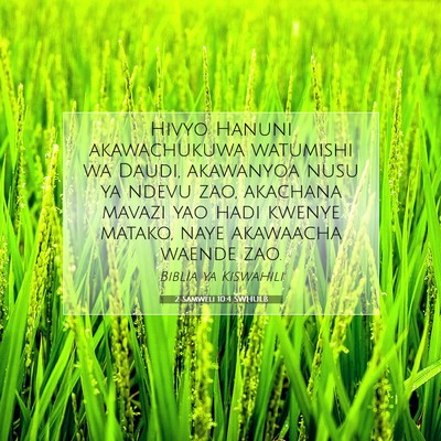 Picture 07 - 2 Samweli 10:4 SWHULB - Hivyo Hanuni akawachukuwa watumishi wa Daudi, - Bible Verse Picture