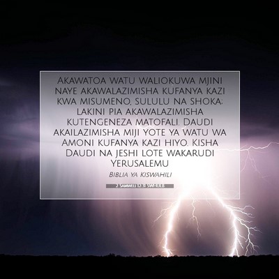 Picture 07 - 2 Samweli 12:31 SWHULB - Akawatoa watu waliokuwa mjini naye akawalazimisha - Bible Verse Picture