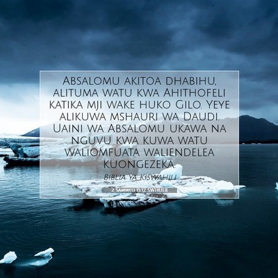 Picture 07 - 2 Samweli 15:12 SWHULB - Absalomu akitoa dhabihu, alituma watu kwa - Bible Verse Picture
