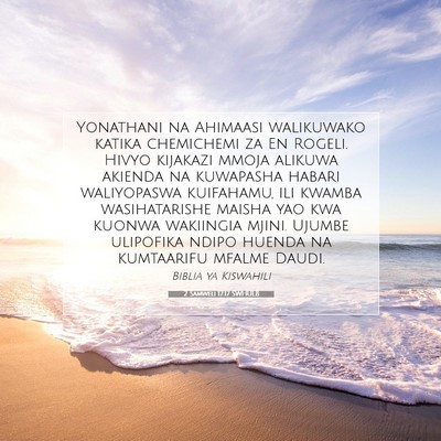 Picture 07 - 2 Samweli 17:17 SWHULB - Yonathani na Ahimaasi walikuwako katika - Bible Verse Picture