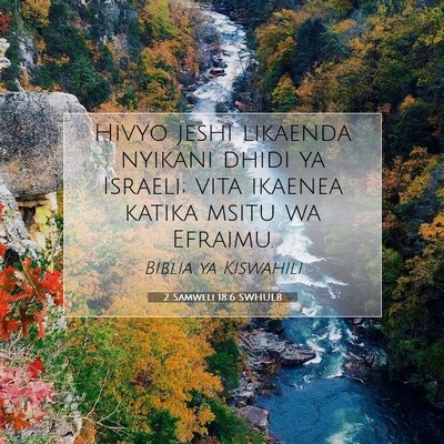 Picture 07 - 2 Samweli 18:6 SWHULB - Hivyo jeshi likaenda nyikani dhidi ya Israeli; - Bible Verse Picture