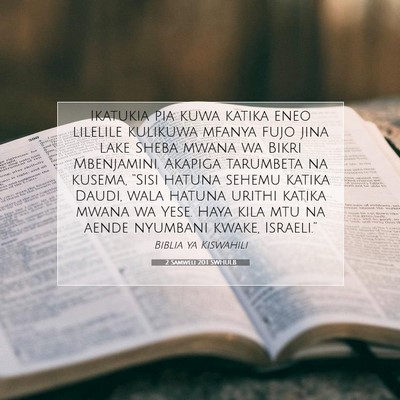 Picture 07 - 2 Samweli 20:1 SWHULB - Ikatukia pia kuwa katika eneo lilelile kulikuwa - Bible Verse Picture