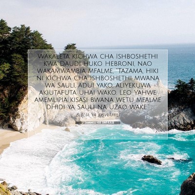 Picture 07 - 2 Samweli 4:8 SWHULB - Wakaleta kichwa cha Ishboshethi kwa Daudi huko - Bible Verse Picture