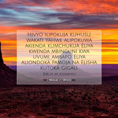 Picture 07 - 2 Wafalme 2:1 SWHULB - Hivyo ilipokuja kuhusu, wakati Yahwe alipokuwa - Bible Verse Picture