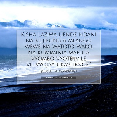 Picture 07 - 2 Wafalme 4:4 SWHULB - Kisha lazima uende ndani na kujifungia mlango - Bible Verse Picture