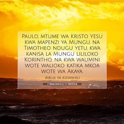Picture 07 - 2 Wakorintho 1:1 SWHULB - Paulo, mtume wa Kristo Yesu kwa mapenzi ya Mungu, - Bible Verse Picture