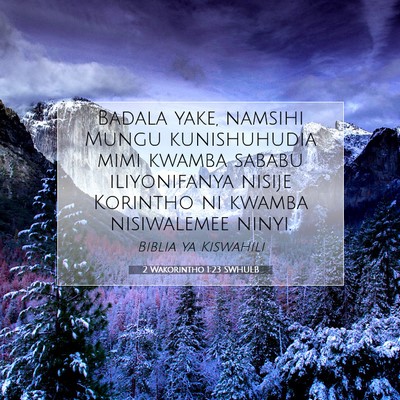 Picture 07 - 2 Wakorintho 1:23 SWHULB - Badala yake, namsihi Mungu kunishuhudia mimi - Bible Verse Picture