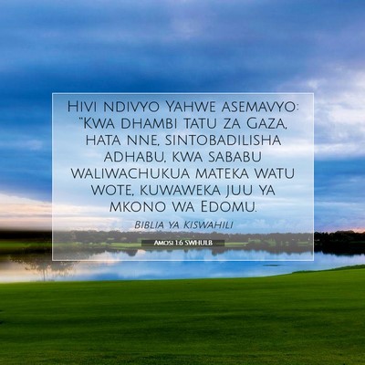 Picture 07 - Amosi 1:6 SWHULB - Hivi ndivyo Yahwe asemavyo: “Kwa dhambi tatu za - Bible Verse Picture
