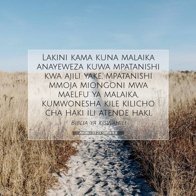 Picture 07 - Ayubu 33:23 SWHULB - Lakini kama kuna malaika anayeweza kuwa - Bible Verse Picture