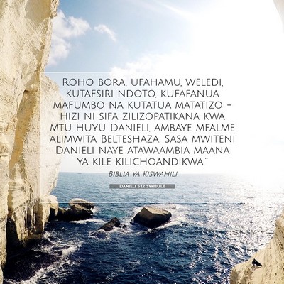 Picture 07 - Danieli 5:12 SWHULB - Roho bora, ufahamu, weledi, kutafsiri ndoto, - Bible Verse Picture