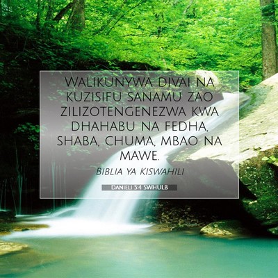 Picture 07 - Danieli 5:4 SWHULB - Walikunywa divai na kuzisifu sanamu zao - Bible Verse Picture