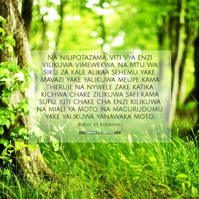 Picture 07 - Danieli 7:9 SWHULB - Na nilipotazama, viti vya enzi vilikuwa - Bible Verse Picture