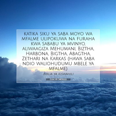 Picture 07 - Esta 1:10 SWHULB - katika siku ya saba moyo wa mfalme ulipokuwa na - Bible Verse Picture