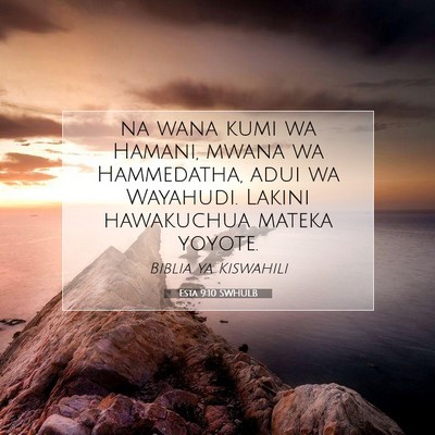 Picture 07 - Esta 9:10 SWHULB - na wana kumi wa Hamani, mwana wa Hammedatha, adui - Bible Verse Picture
