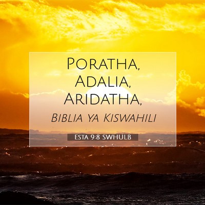 Picture 07 - Esta 9:8 SWHULB - Poratha, Adalia, - Bible Verse Picture