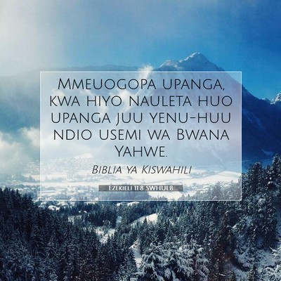 Picture 07 - Ezekieli 11:8 SWHULB - Mmeuogopa upanga, kwa hiyo nauleta huo upanga juu - Bible Verse Picture