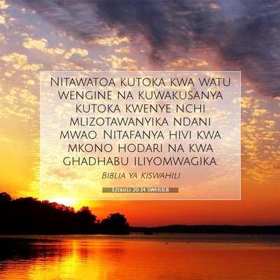 Picture 07 - Ezekieli 20:34 SWHULB - Nitawatoa kutoka kwa watu wengine na kuwakusanya - Bible Verse Picture