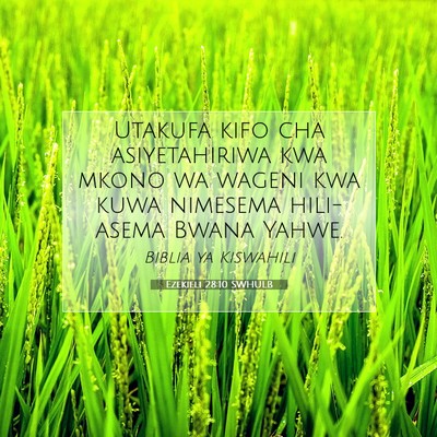 Picture 07 - Ezekieli 28:10 SWHULB - Utakufa kifo cha asiyetahiriwa kwa mkono wa - Bible Verse Picture