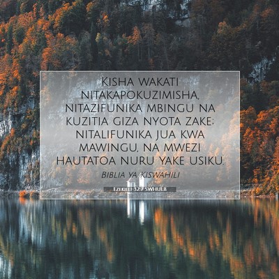 Picture 07 - Ezekieli 32:7 SWHULB - Kisha wakati nitakapokuzimisha, nitazifunika - Bible Verse Picture