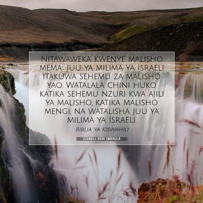 Picture 07 - Ezekieli 34:14 SWHULB - Nitawaweka kwenye malisho mema; juu ya milima ya - Bible Verse Picture