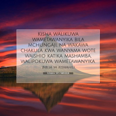 Picture 07 - Ezekieli 34:5 SWHULB - Kisha walikuwa wametawanyika bila mchungaji, na - Bible Verse Picture