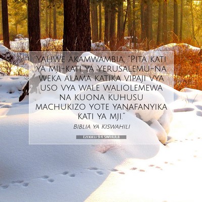 Picture 07 - Ezekieli 9:4 SWHULB - Yahwe akamwambia, “Pita kati ya mji-kati ya - Bible Verse Picture