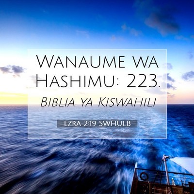 Picture 07 - Ezra 2:19 SWHULB - Wanaume wa Hashimu: - Bible Verse Picture