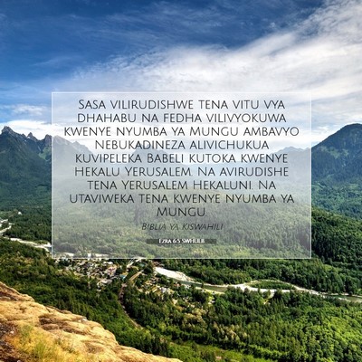 Picture 07 - Ezra 6:5 SWHULB - Sasa vilirudishwe tena vitu vya dhahabu na fedha - Bible Verse Picture