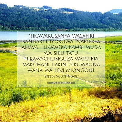 Picture 07 - Ezra 8:15 SWHULB - Nikawakusanya wasafiri bandari iliyokuwa - Bible Verse Picture