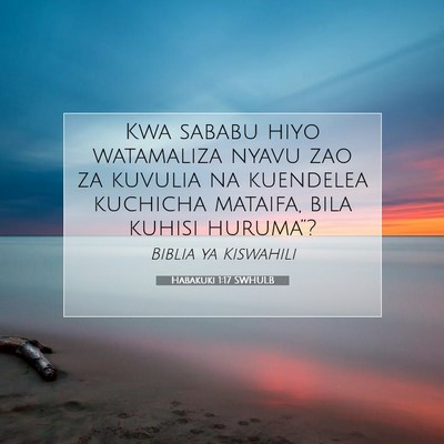 Picture 07 - Habakuki 1:17 SWHULB - Kwa sababu hiyo watamaliza nyavu zao za kuvulia - Bible Verse Picture