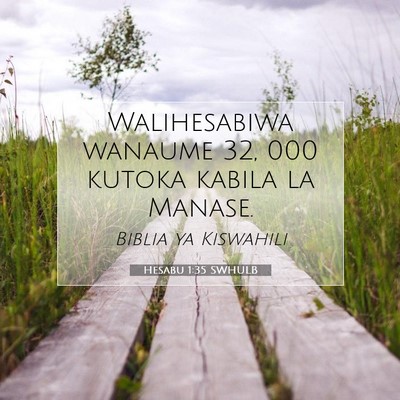 Picture 07 - Hesabu 1:35 SWHULB - Walihesabiwa wanaume 32, 000 kutoka kabila la - Bible Verse Picture