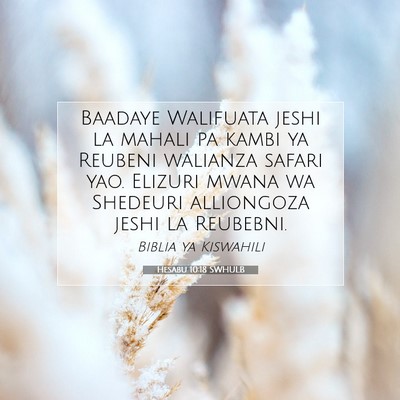 Picture 07 - Hesabu 10:18 SWHULB - Baadaye Walifuata jeshi la mahali pa kambi ya - Bible Verse Picture