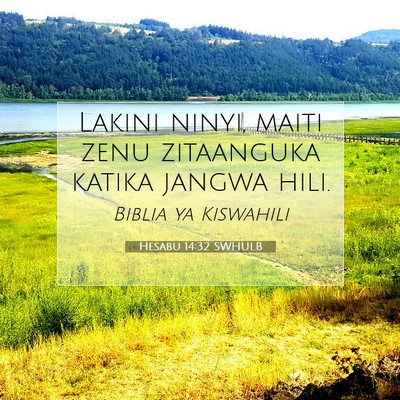 Picture 07 - Hesabu 14:32 SWHULB - Lakini ninyi, maiti zenu zitaanguka katika jangwa - Bible Verse Picture
