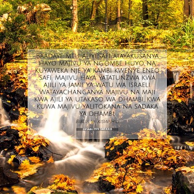 Picture 07 - Hesabu 19:9 SWHULB - Baadaye mtu aliyesafi atayakusanya hayo majivu ya - Bible Verse Picture