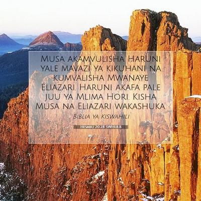 Picture 07 - Hesabu 20:28 SWHULB - Musa akamvulisha Haruni yale mavazi ya kikuhani - Bible Verse Picture