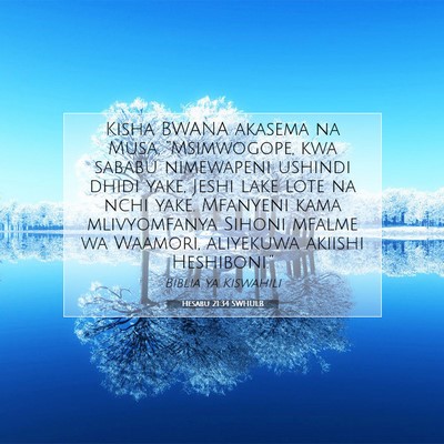 Picture 07 - Hesabu 21:34 SWHULB - Kisha BWANA akasema na Musa, “Msimwogope, kwa - Bible Verse Picture