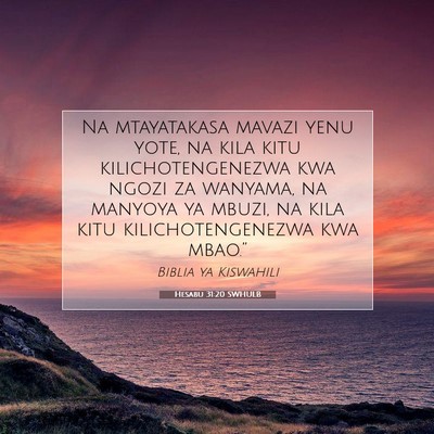 Picture 07 - Hesabu 31:20 SWHULB - Na mtayatakasa mavazi yenu yote, na kila kitu - Bible Verse Picture