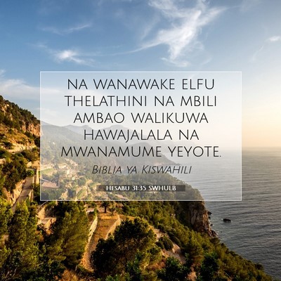 Picture 07 - Hesabu 31:35 SWHULB - na wanawake elfu thelathini na mbili ambao - Bible Verse Picture