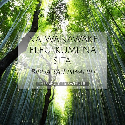Picture 07 - Hesabu 31:46 SWHULB - na wanawake elfu kumi na - Bible Verse Picture
