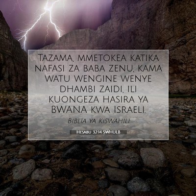Picture 07 - Hesabu 32:14 SWHULB - Tazama, mmetokea katika nafasi za baba zenu, kama - Bible Verse Picture