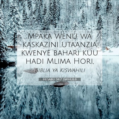 Picture 07 - Hesabu 34:7 SWHULB - Mpaka wenu wa kaskazini utaanzia kwenye bahari - Bible Verse Picture
