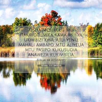 Picture 07 - Hesabu 35:11 SWHULB - Kisha mchague miji itakayotumika kama miji ya - Bible Verse Picture