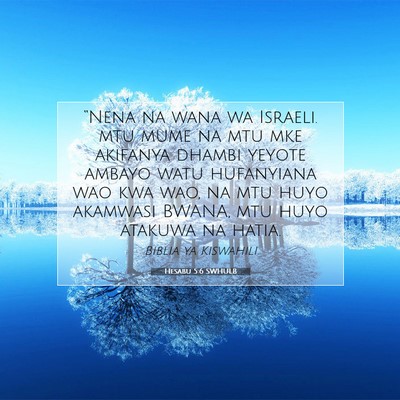 Picture 07 - Hesabu 5:6 SWHULB - “Nena na wana wa Israeli. mtu mume na mtu mke - Bible Verse Picture