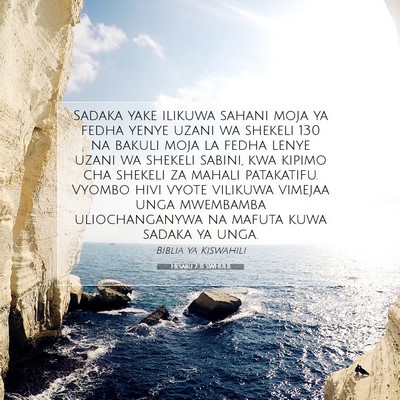 Picture 07 - Hesabu 7:31 SWHULB - Sadaka yake ilikuwa sahani moja ya fedha yenye - Bible Verse Picture